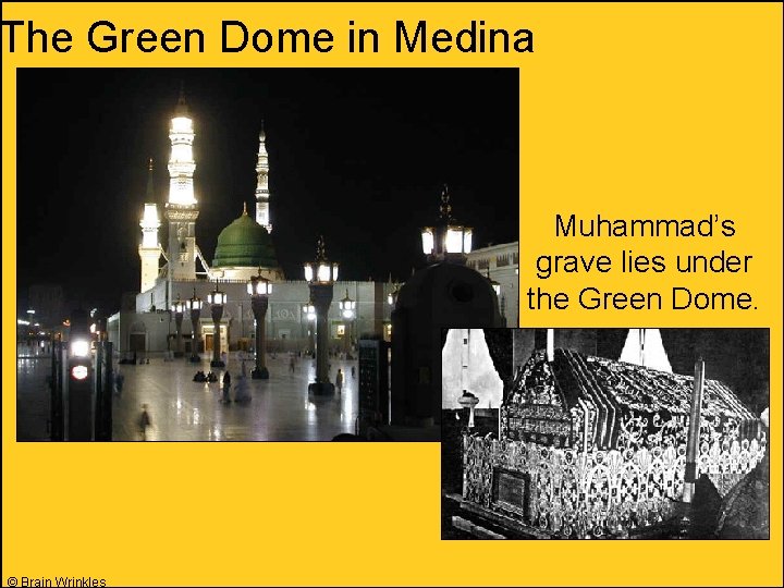 The Green Dome in Medina Muhammad’s grave lies under the Green Dome. © Brain