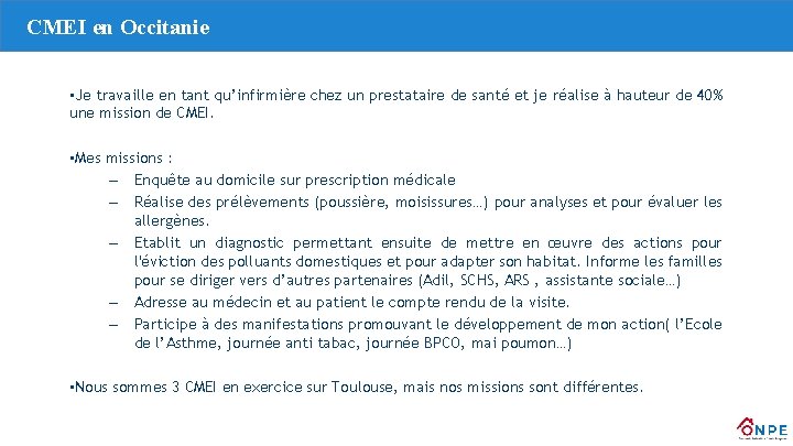 CMEI en Occitanie • Je travaille en tant qu’infirmière chez un prestataire de santé