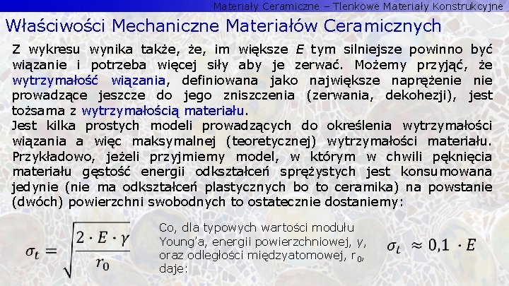 Materiały Ceramiczne – Tlenkowe Materiały Konstrukcyjne Właściwości Mechaniczne Materiałów Ceramicznych Z wykresu wynika także,