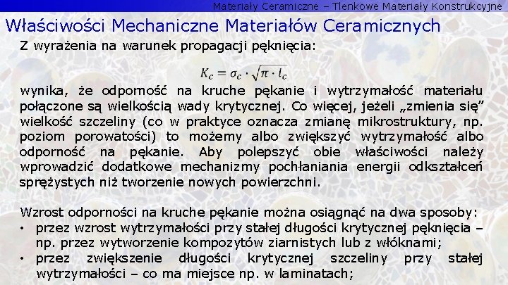 Materiały Ceramiczne – Tlenkowe Materiały Konstrukcyjne Właściwości Mechaniczne Materiałów Ceramicznych Z wyrażenia na warunek