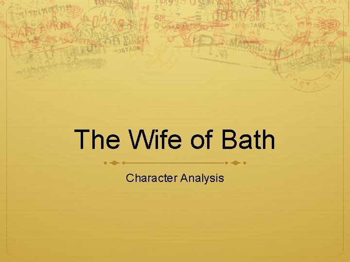 The Wife of Bath Character Analysis 