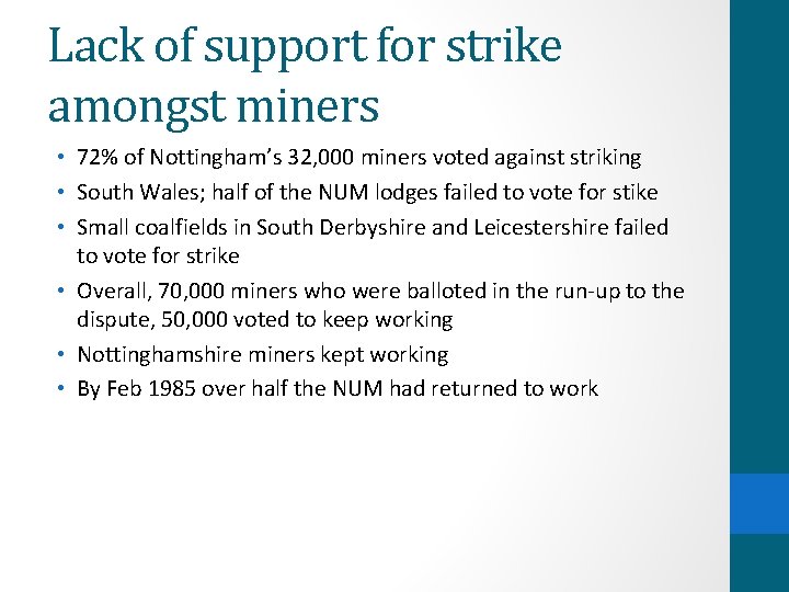 Lack of support for strike amongst miners • 72% of Nottingham’s 32, 000 miners