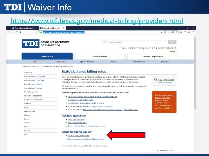 Waiver Info https: //www. tdi. texas. gov/medical-billing/providers. html 