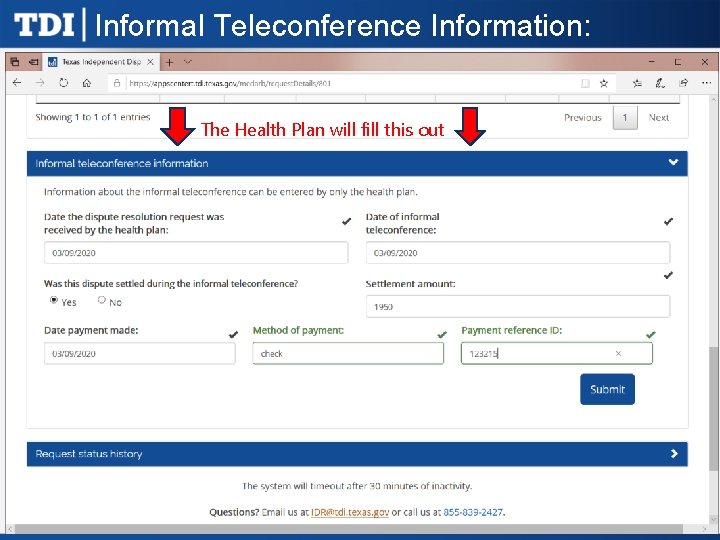 Informal Teleconference Information: The Health Plan will fill this out 