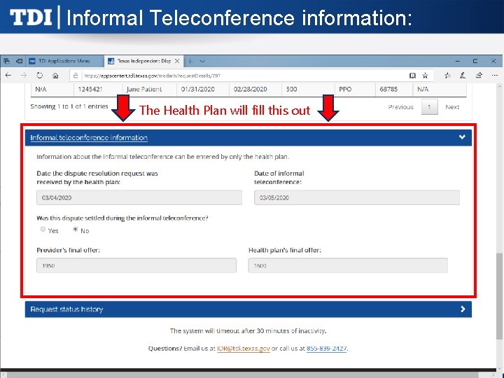 Informal Teleconference information: The Health Plan will fill this out 