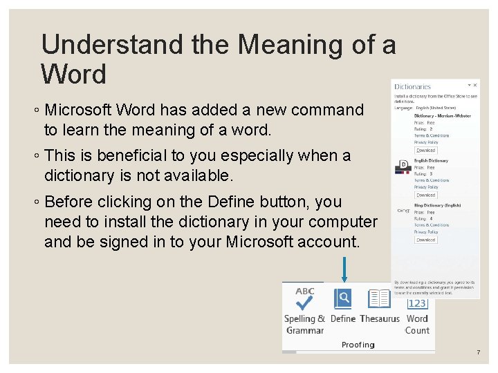 Understand the Meaning of a Word ◦ Microsoft Word has added a new command