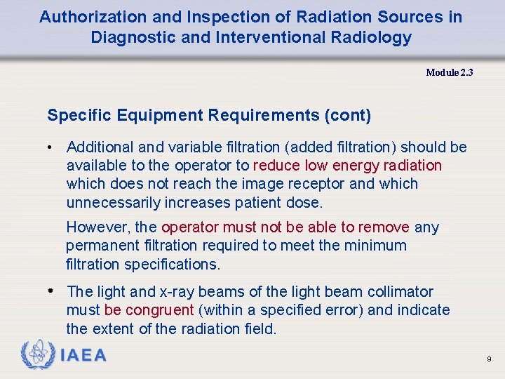 Authorization and Inspection of Radiation Sources in Diagnostic and Interventional Radiology Module 2. 3