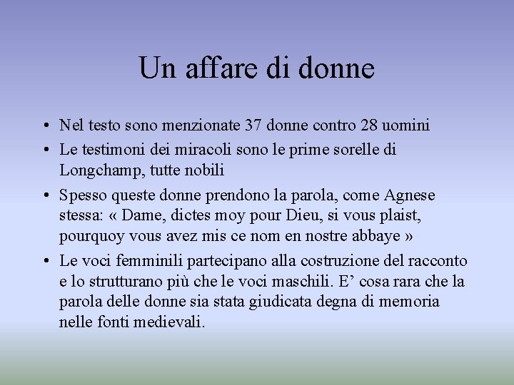 Un affare di donne • Nel testo sono menzionate 37 donne contro 28 uomini