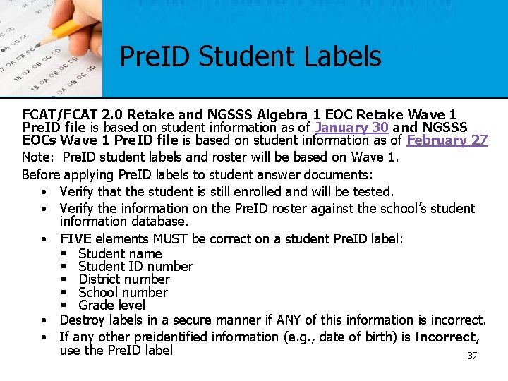 Pre. ID Student Labels FCAT/FCAT 2. 0 Retake and NGSSS Algebra 1 EOC Retake