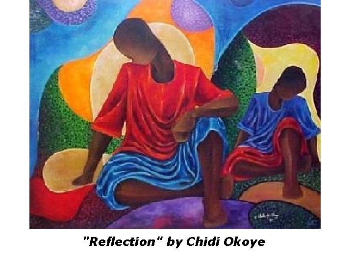 "Reflection" by Chidi Okoye 