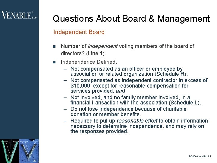 Questions About Board & Management Independent Board Number of independent voting members of the