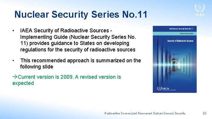 Nuclear Security Series No. 11 • IAEA Security of Radioactive Sources Implementing Guide (Nuclear