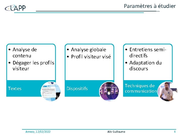 Paramètres à étudier • Analyse de contenu • Dégager les profils visiteur • Analyse