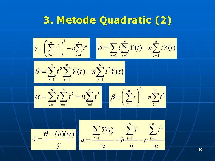 3. Metode Quadratic (2) 20 