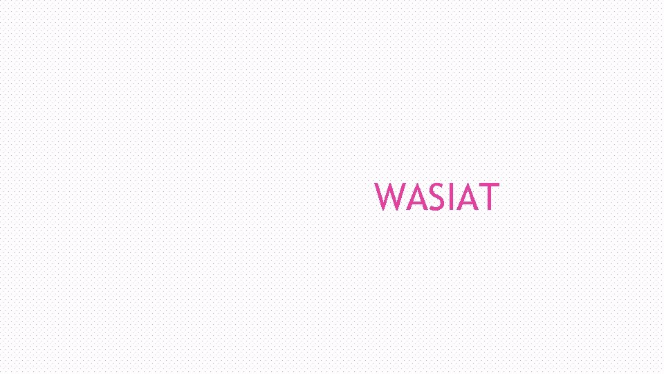 WASIAT 