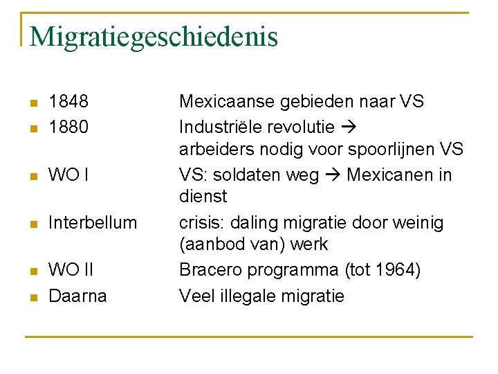 Migratiegeschiedenis n 1848 1880 n WO I n Interbellum n WO II Daarna n