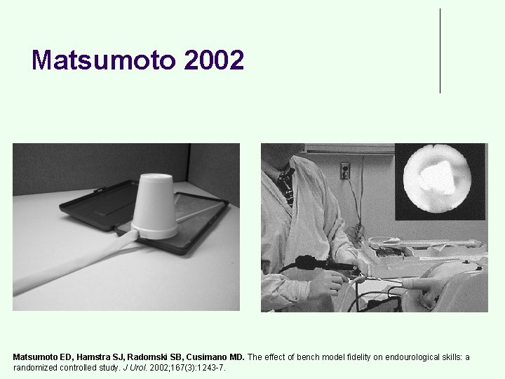 Matsumoto 2002 Matsumoto ED, Hamstra SJ, Radomski SB, Cusimano MD. The effect of bench