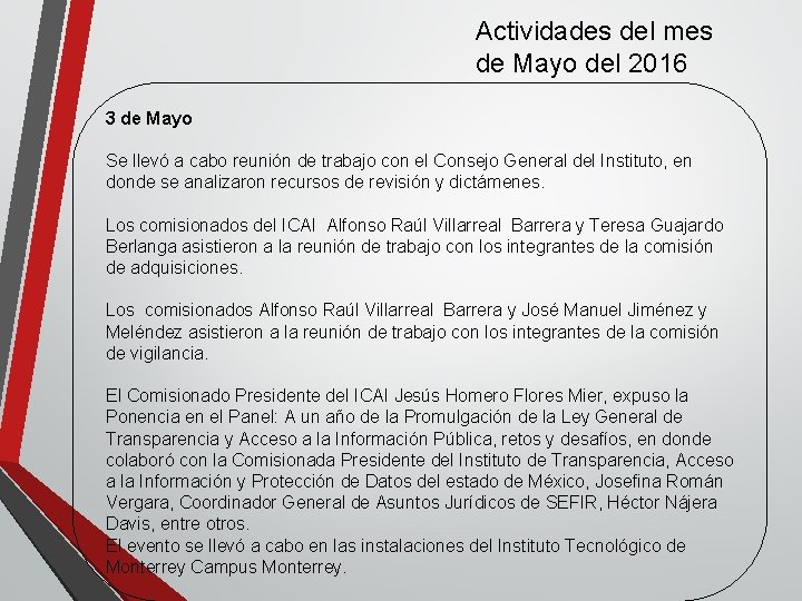 Actividades del mes de Mayo del 2016 3 de Mayo Se llevó a cabo