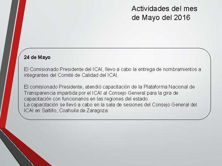 Actividades del mes de Mayo del 2016 24 de Mayo El Comisionado Presidente del Actividades del mes de Mayo del 2016 24 de Mayo El Comisionado Presidente del