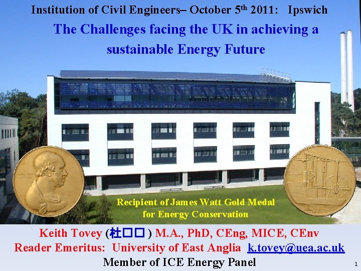 Institution of Civil Engineers– October 5 th 2011: Ipswich The Challenges facing the UK