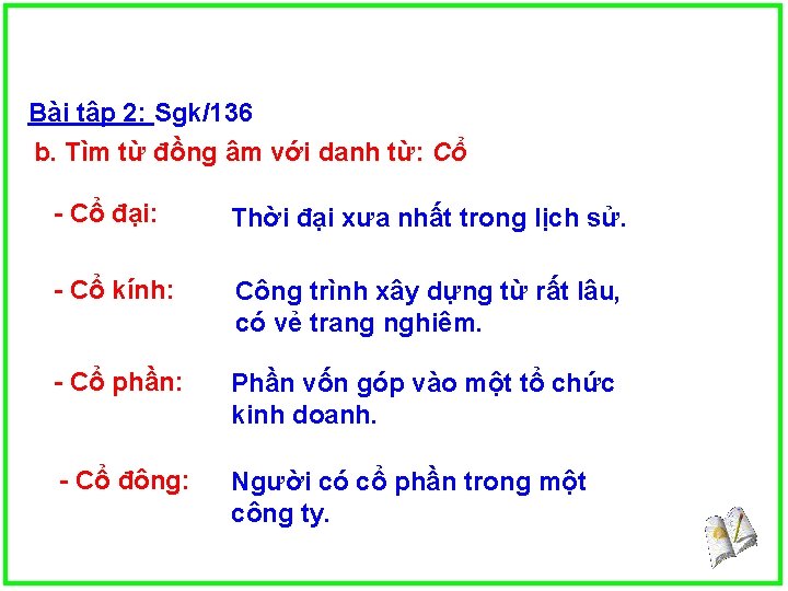 Bài tập 2: Sgk/136 b. Tìm từ đồng âm với danh từ: Cổ -