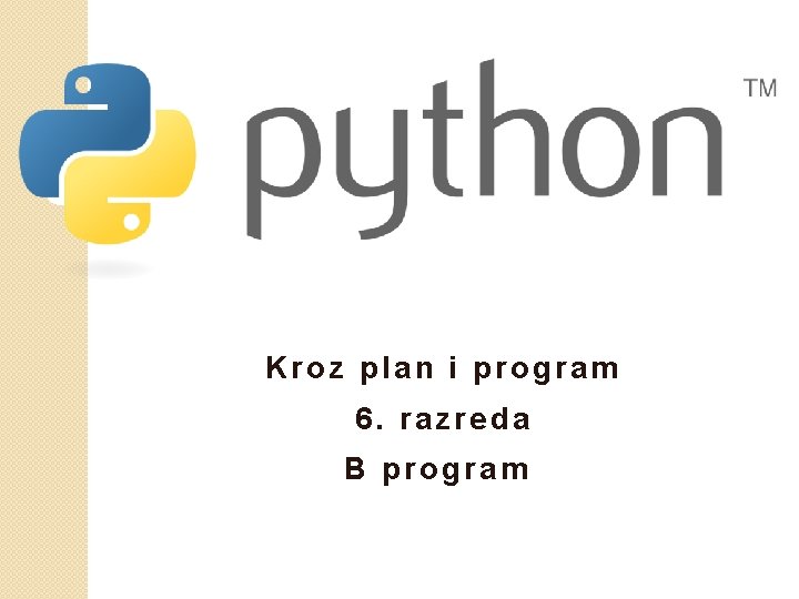 Kroz plan i program 6. razreda B program 