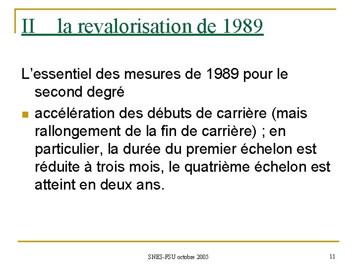 II la revalorisation de 1989 L’essentiel des mesures de 1989 pour le second degré