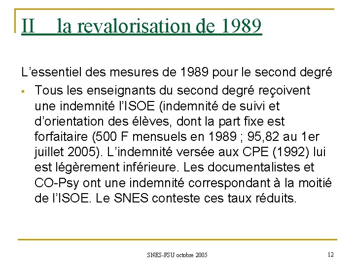 II la revalorisation de 1989 L’essentiel des mesures de 1989 pour le second degré