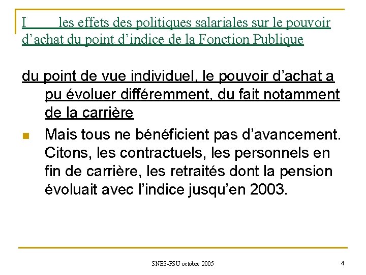 I les effets des politiques salariales sur le pouvoir d’achat du point d’indice de