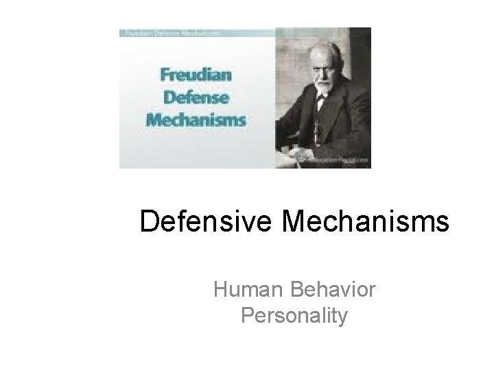 Defensive Mechanisms Human Behavior Personality 