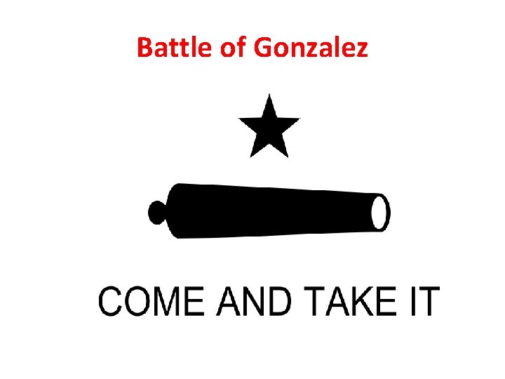 Battle of Gonzalez 