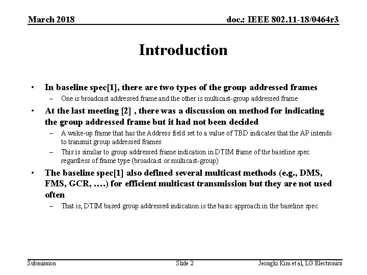 March 2018 doc. : IEEE 802. 11 -18/0464 r 3 Introduction • In baseline March 2018 doc. : IEEE 802. 11 -18/0464 r 3 Introduction • In baseline