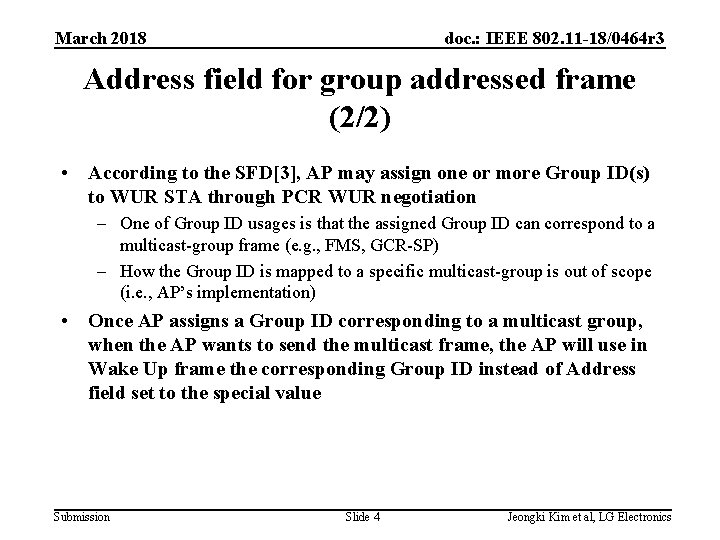 March 2018 doc. : IEEE 802. 11 -18/0464 r 3 Address field for group