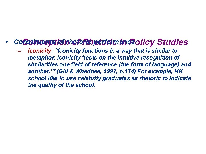  • Constituents of rhetoric performance: Conception of Rhetoric in Policy – Studies Iconicity: