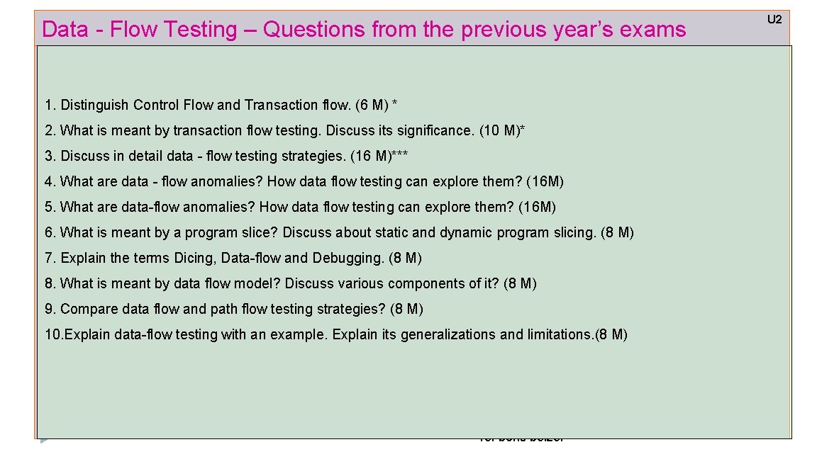 Data - Flow Testing – Questions from the previous year’s exams 1. Distinguish Control