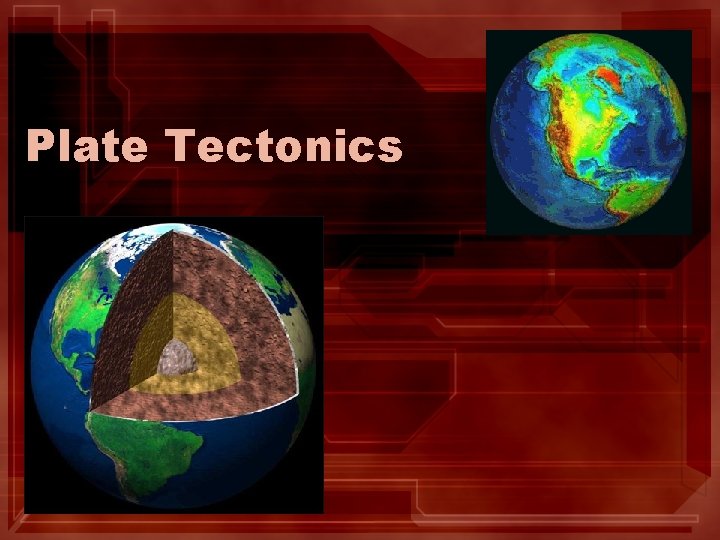 Plate Tectonics 