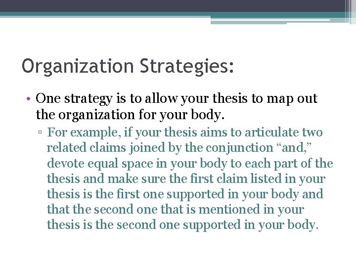 Writing the Synthesis Where to Start Start by