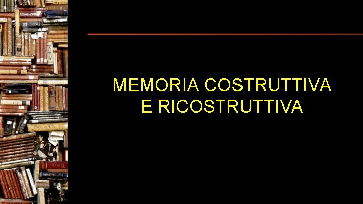 MEMORIA COSTRUTTIVA E RICOSTRUTTIVA 