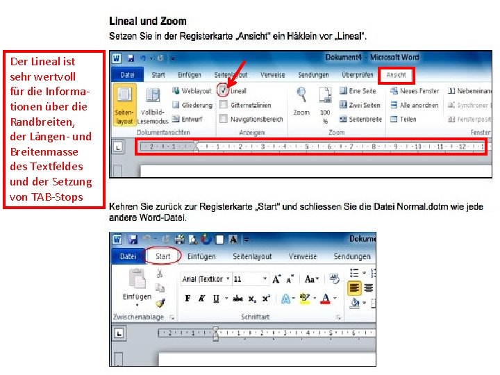 Der Lineal ist sehr wertvoll für die Informationen über die Randbreiten, der Längen- und