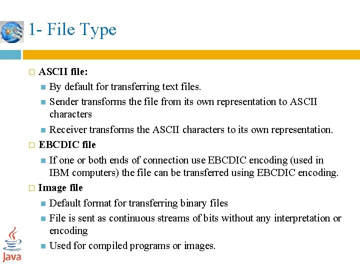 1 - File Type � � � ASCII file: By default for transferring text