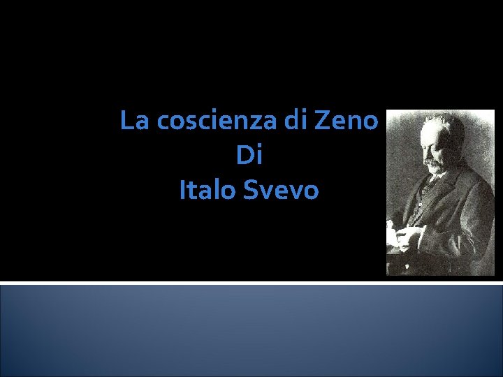 La coscienza di Zeno Di Italo Svevo 