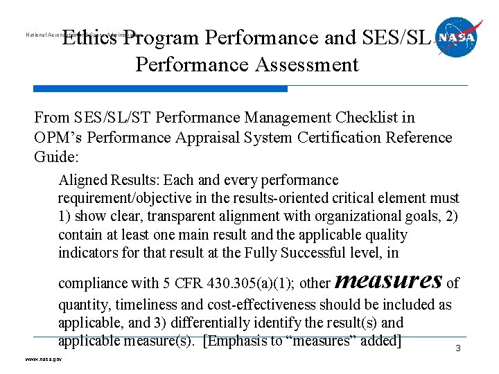 Ethics Program Performance and SES/SL Performance Assessment National Aeronautics and Space Administration From SES/SL/ST