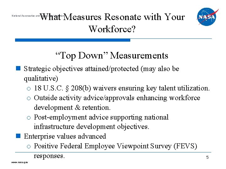 What Measures Resonate with Your Workforce? National Aeronautics and Space Administration “Top Down” Measurements