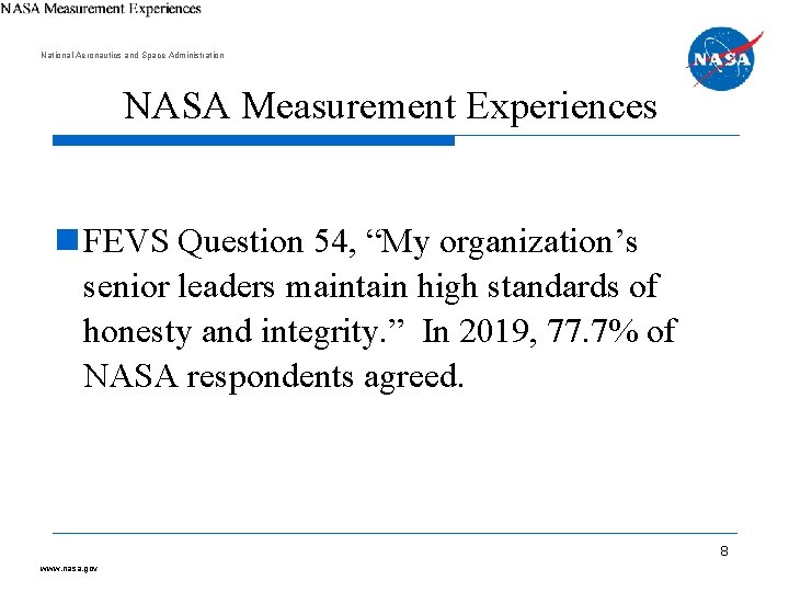 National Aeronautics and Space Administration NASA Measurement Experiences FEVS Question 54, “My organization’s senior
