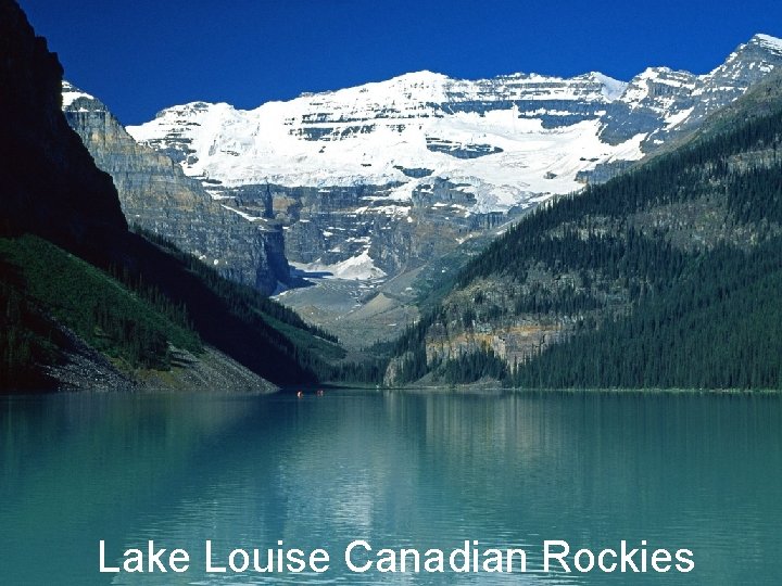 Lake Louise Canadian Rockies 