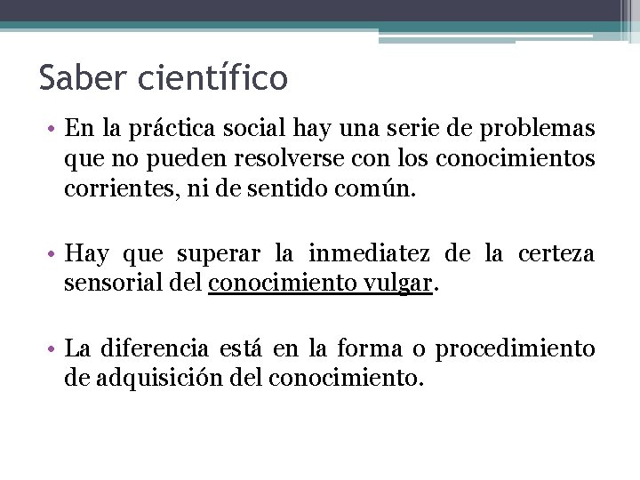 REALIDAD Y CONOCIMIENTO Metodologa de la Investigacin PROFESIONALIZACIN