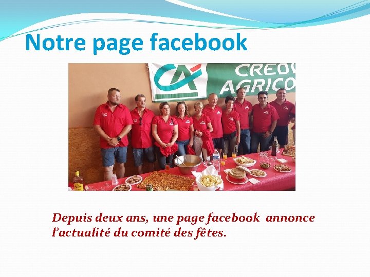 Notre page facebook Depuis deux ans, une page facebook annonce l’actualité du comité des