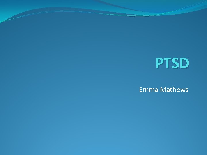PTSD Emma Mathews 
