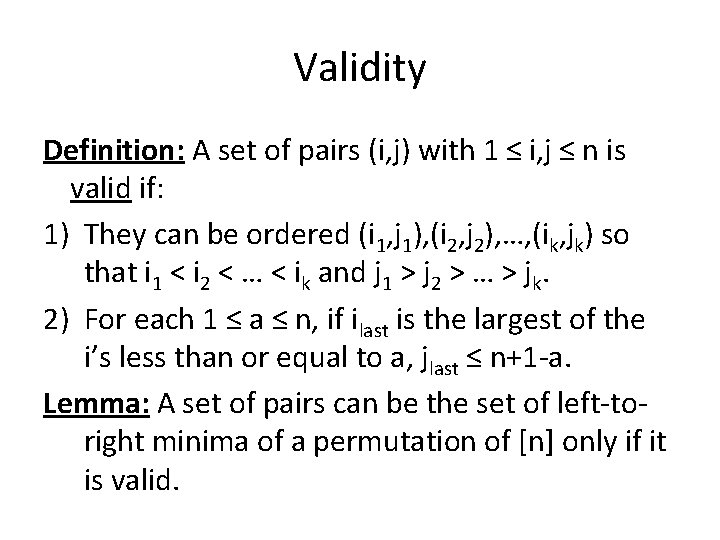 Validity Definition: A set of pairs (i, j) with 1 ≤ i, j ≤