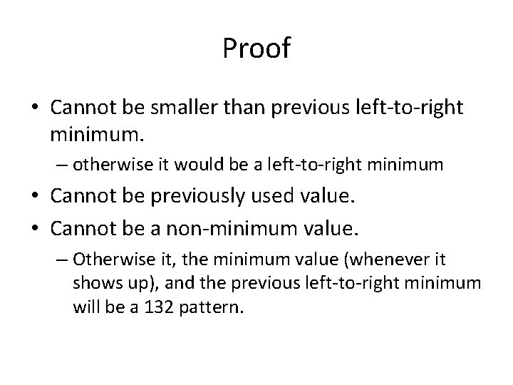 Proof • Cannot be smaller than previous left-to-right minimum. – otherwise it would be